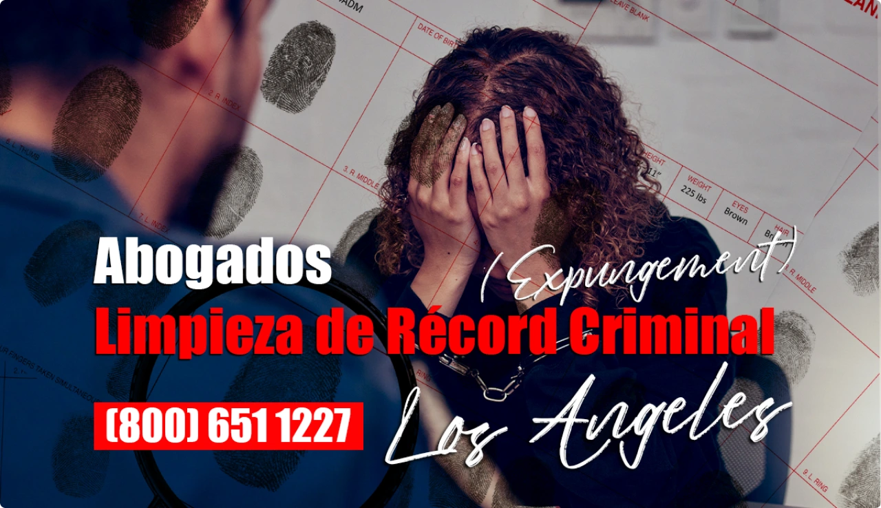 Anuncio de Abogados de Limpieza de Récord Criminal (800) 651-1227